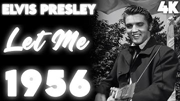 [4K] Elvis Presley – "Let Me" | Love Me Tender 1956