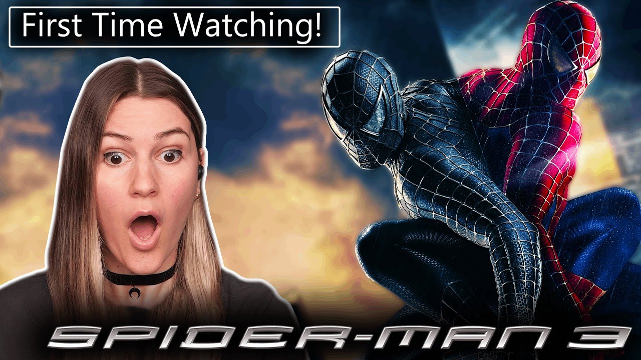 Spider-Man 3 | First Time Watching! | Movie REACTION!