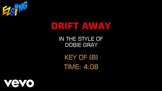 Video thumbnail of "Dobie Gray - Drift Away (Karaoke EZ Sing)"