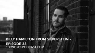 Billy Hamilton from Silverstein - Episode 33