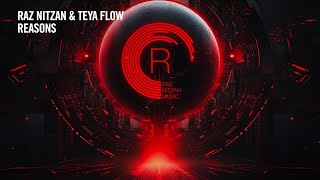 VOCAL TRANCE: Raz Nitzan & Teya Flow - Reasons [RNM] + LYRICS