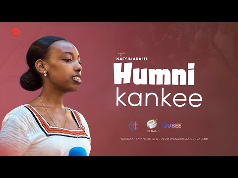 Humni Kankee Waldaa Amantoota Guutuu Wangeelaa Gullallee Naafsiin Akaaluu Or Song Guta Takilu