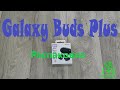 Galaxy Buds + (Plus) распаковка, очень краткий обзор