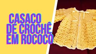 Passo a Passo: casaco de crochê em ponto rococó