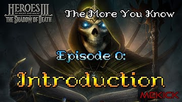 Heroes III: Strategy Guide - Episode 0 (Introduction)