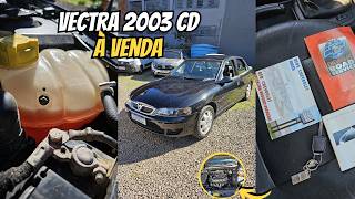 OPORTUNIDADE! 🔥VECTRA 2003 CD DA VECTRA HOUSE ESTÁ A VENDA!