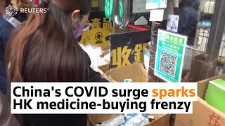 China COVID surge sparks HK medicine-buying frenzy