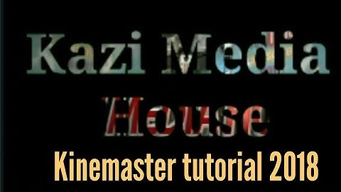 How to make text video background on android kinemaster apk