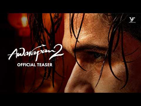 Awarapan 2   Emraan Hashmi   Latest Hindi Movie Teaser