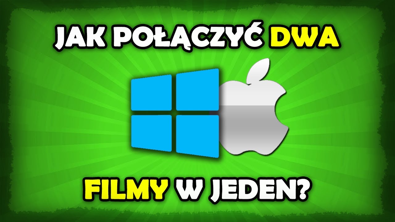 Jak Polaczyc Dwa Filmy W Jeden Edycja Wideo Youtube