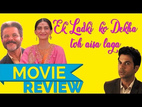 movie-review:-ek-ladki-ko-dekha-toh-aisa-laga-|-sonam-kapoor-|-raj-kumar-rao