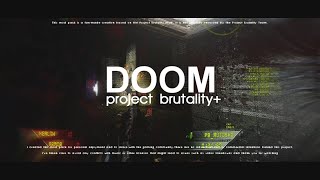 Doom Project Brutality Plus / Gameplay footage