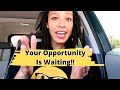 Opportunities are Waiting for You! Just Open the Door for Them.