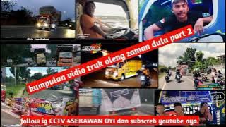 kumpulan vidio truk oleng zaman dulu part 2