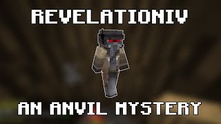 RevelationIV: An Anvil Mystery
