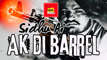 AK di Barrel Sidhu MooseWala Ai 4K Latest New Punjabi songs 2024 Himmat Sandhu NINJA