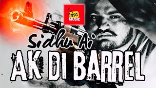 AK di Barrel Sidhu MooseWala Ai 4K Latest New Punjabi songs 2024 Himmat Sandhu NINJA