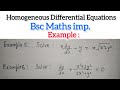 Homogeneous Differential Equation|| Important Examples|| Bsc Maths