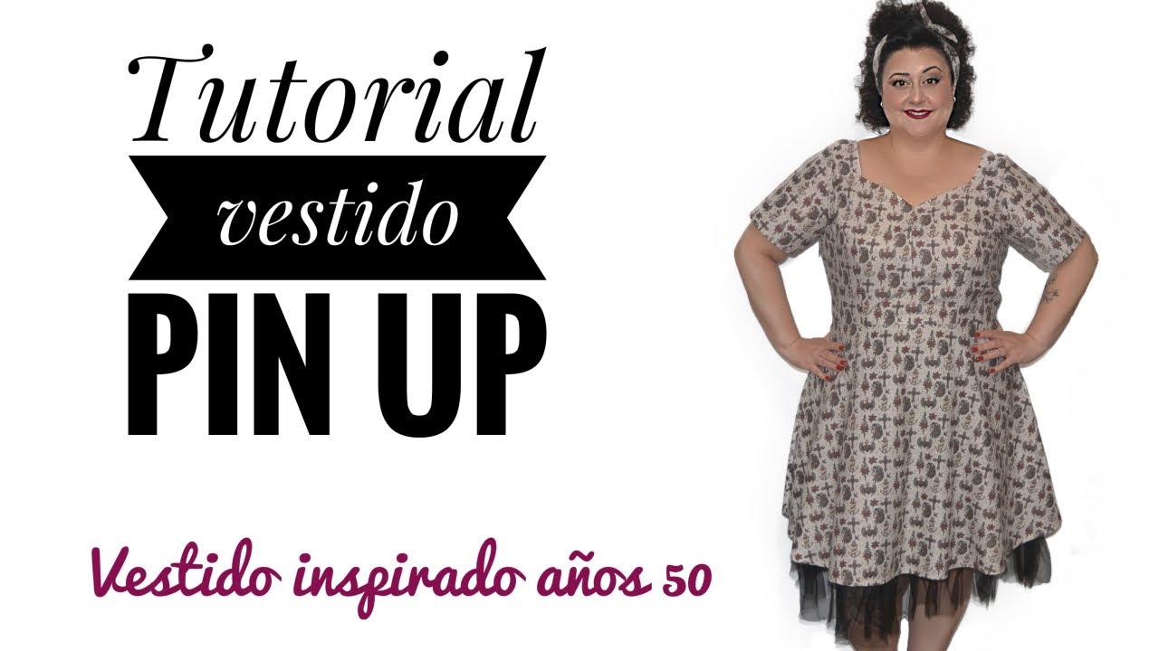 Subir astronomía Monumental Tutorial vestido pin up / Años 50 - YouTube