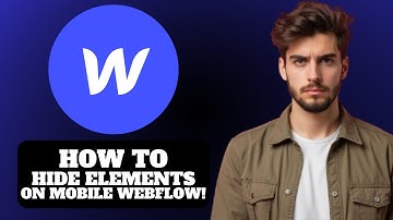 How to Hide Elements on Mobile Webflow 2025