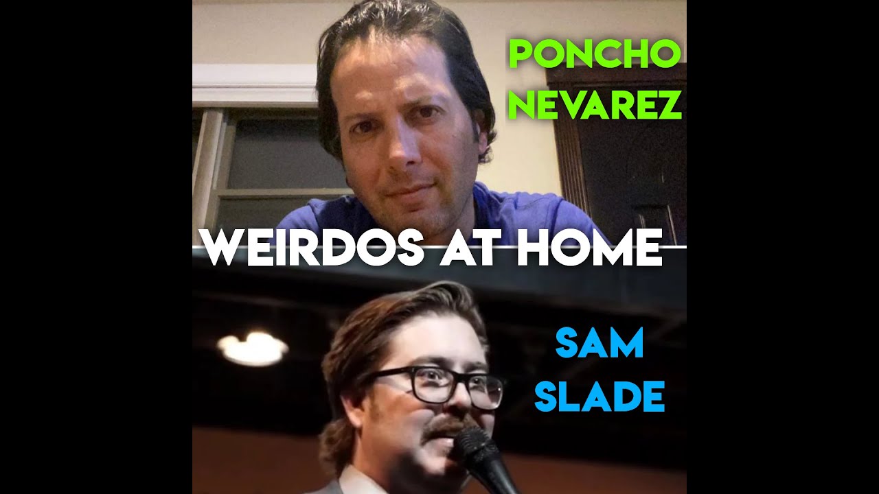 Weirdos At Home: Poncho Nevarez
