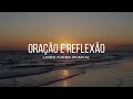 FUNDO MUSICAL PARA ORAÇÃO, PREGAÇÃO E REFLEXÃO | Piano + Pads