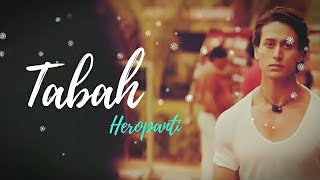 Tabah Heropanti | Heart Touching Song |Dreams4Ever| WhatsApp Status Video By Dreams4Ever