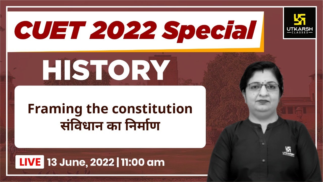 Framing the constitution | संविधान का निर्माण| History | Arts | CUET ...