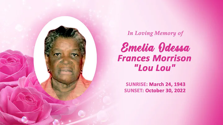 Celebrating The Life of Emelia Odessa Frances Morr...