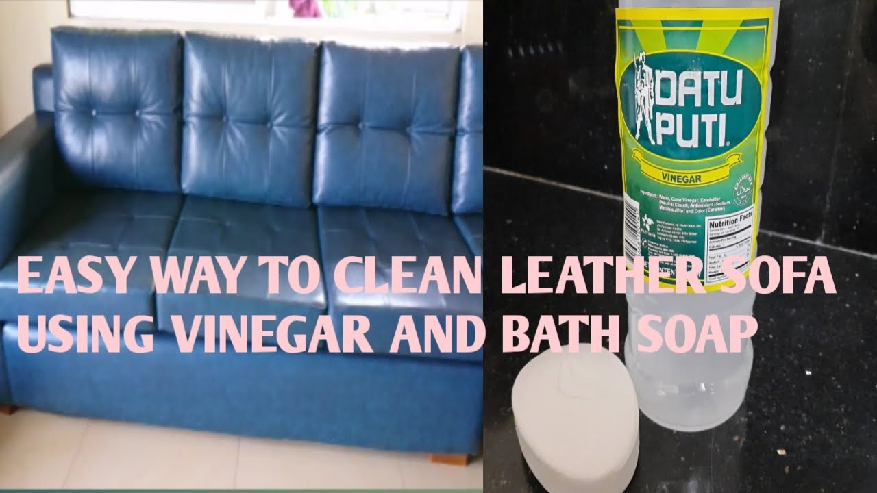 best way to clean leather sofa uk