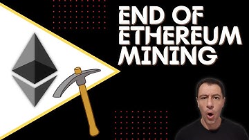 End of Ethereum Mining!