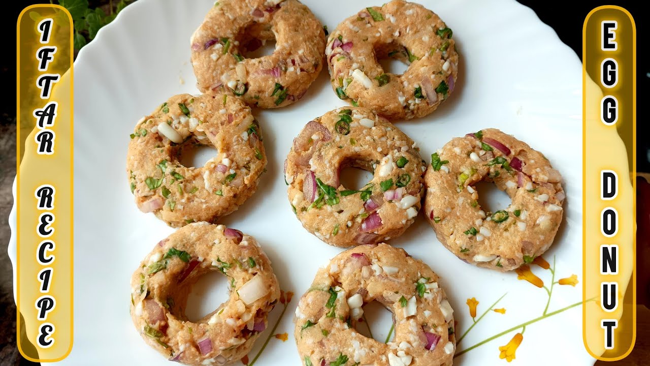 IFTAR SPECIAL RECIPES//EGG DONUT RECIPE//EASY EVENING SNACKS RECIPE 