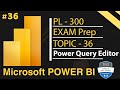 Power Query Editor - Append Operation in Power BI | PL 300 Exam Series - 2025 | Day 36