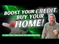 Maximize Your Credit Score for a Better Home Deal | Mortgage Tips Revealed!