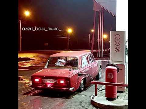 Azeri bass music xoş dinlemeler