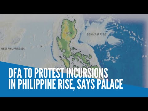 DFA to protest incursions in Philippine Rise, says Palace