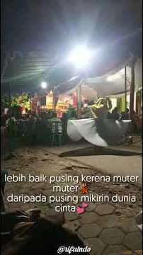 STORY WA TERBARU MAFIA SOLAWAT KEREN || PENARI SUFI