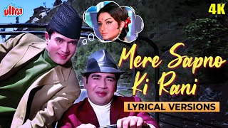 Video thumbnail of "मेरे सपनों की रानी (4K Lyrical) Kishore Kumar : Rajesh Khanna - Sharmila Tagore | Aradhana (1969)"