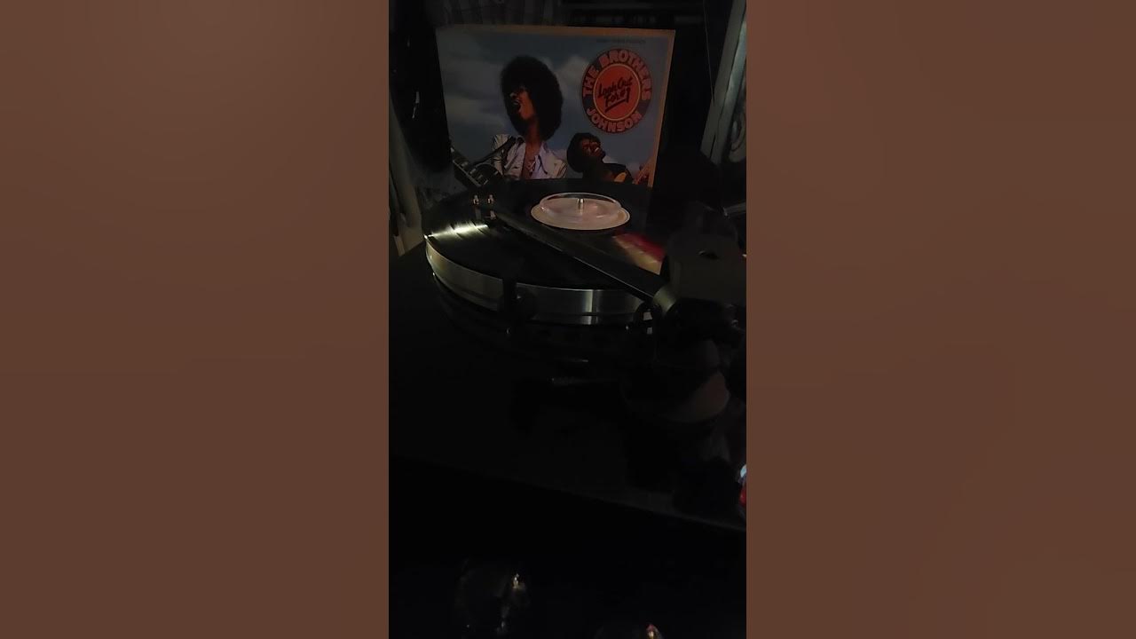 The Brothers Johnson Look Out For 1, full vinyl LP rip YouTube