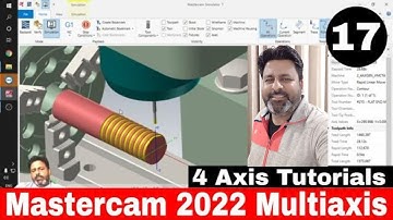 Mastercam 2022-2021 4 Axis | Mastercam 2022 Multiaxis | Mastercam 2022 tutorials | 4 axis Mastercam