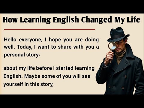 How Learning English Changed My Life || Learn English Through Story ...
