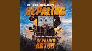 Si Paling (From 'Si Paling Aktor')