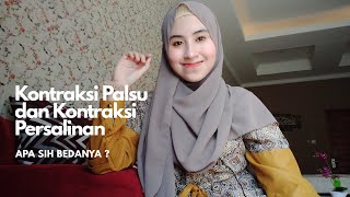 Perbedaan Kontraksi Palsu Dan Kontraksi Persalinan