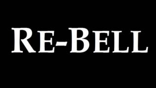 Re-Bell - Rebelia
