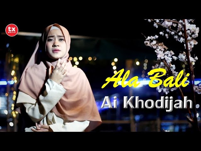 Ala Bali ( Sherine )  Cover By Ai Khodijah  HD class=