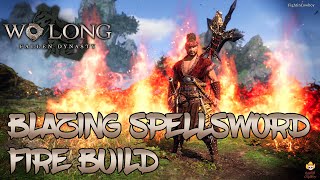 Wo Long: Fallen Dynasty - Fire Build: Blazing Spellsword