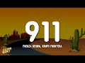 Fuerza Regida, Grupo Frontera - 911 (Letra/Lyrics)