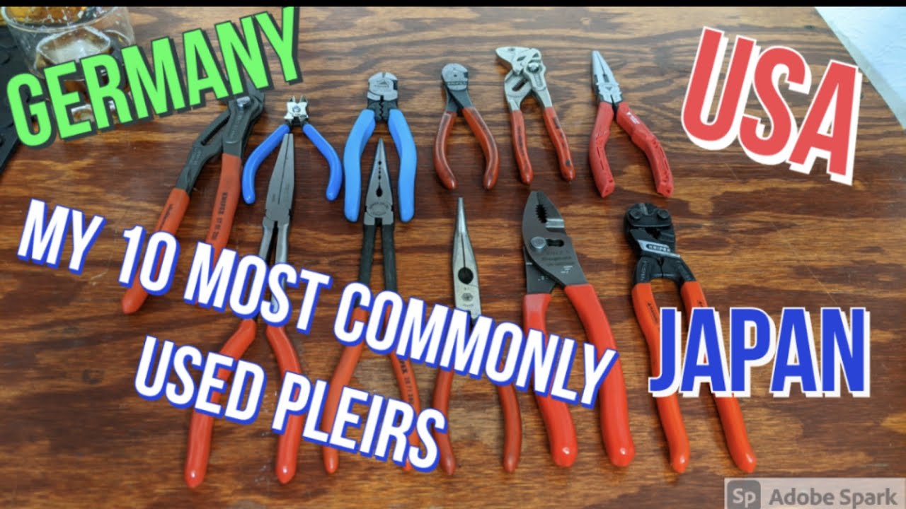 Favorite and Most Commonly Used Pliers Tekton Knipex Snap on Fujiya