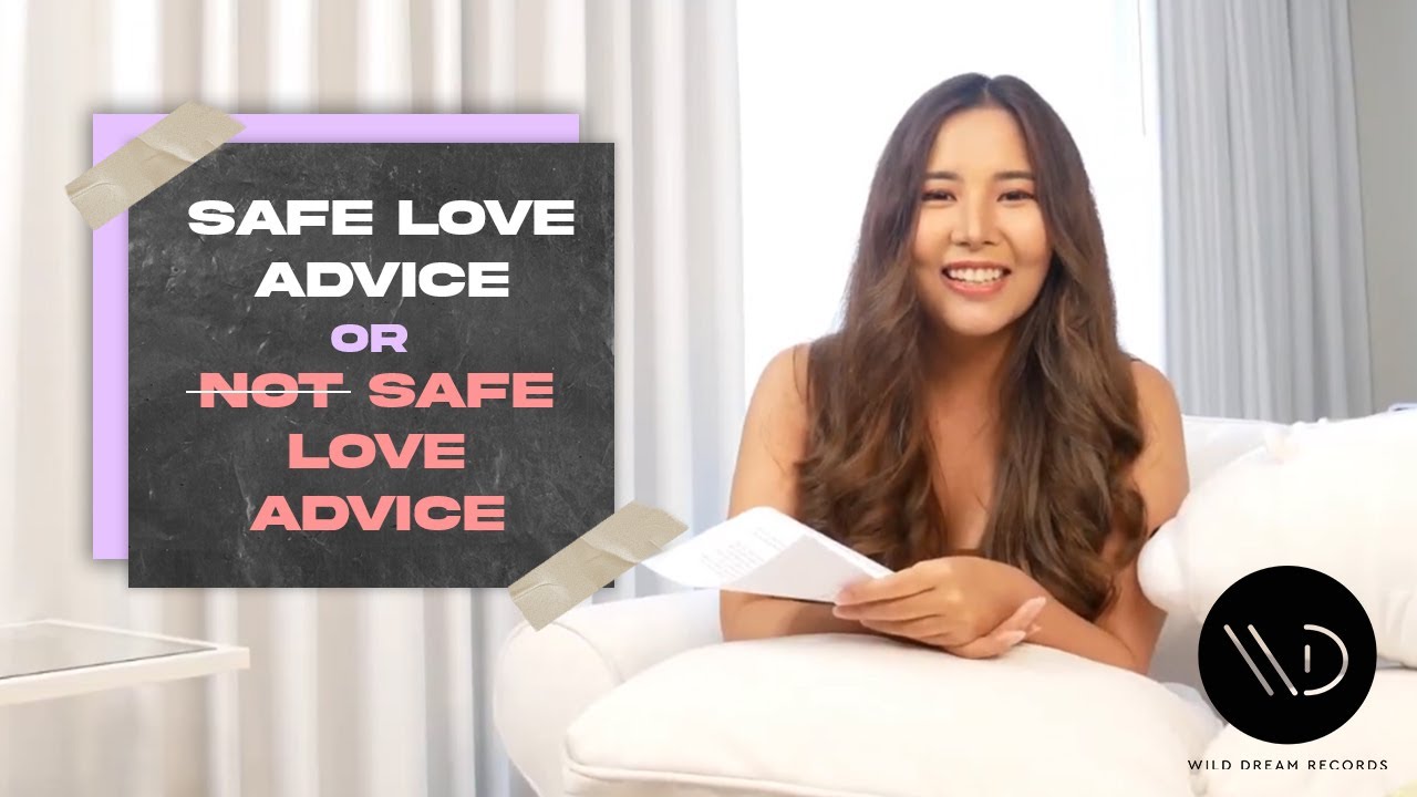 Safe Love Advice or Not Safe Love Advice
