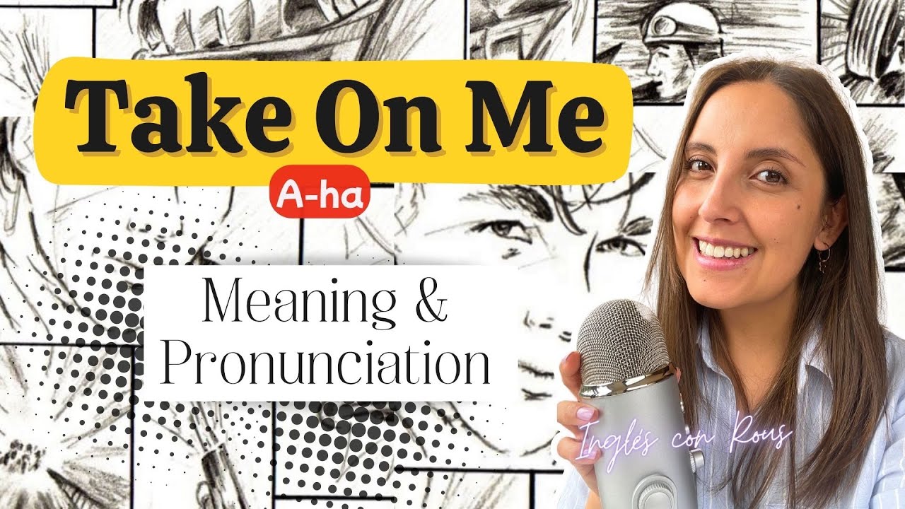 Pronunciación | Take On Me 🫴🏻💜